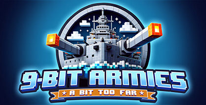 九位军团:战争再临|9-Bit Armies A Bit Too Far|Build863229
