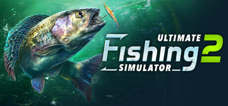 终极钓鱼模拟器2|Ultimate Fishing Simulator 2|1.25.05.09