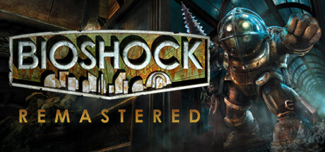 生化奇兵：重制版|BioShock Remastered|1.0.122872