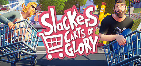 懒虫：荣耀之车|Slackers – Carts of Glory|0.999