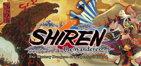 千变的迷宫 风来的希炼6 蛇蜷岛探险谭|Shiren The Wanderer The Mystery Dungeon of Serpentcoil Island|2.2.3