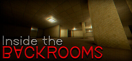 深入后室|Inside The Backrooms|0.5.3